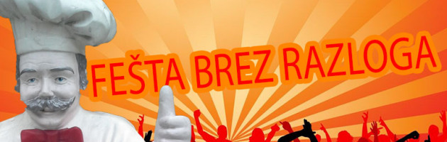 Fešta BREZ razloga