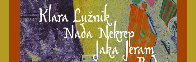 Sešn improvizacije (Klara Lužnik, Nada Nekrep, Jaka Jeram, Ruda)