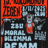 15. Kolomonov žegen: DEMM, Moral Dilemma, Žbu